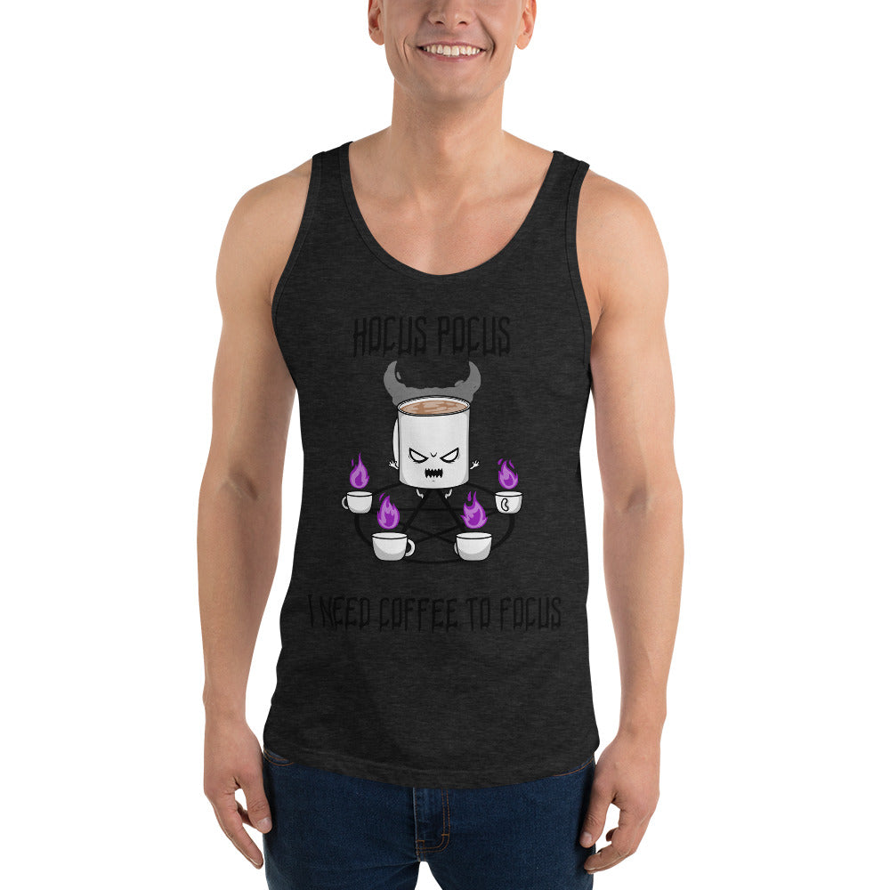 HOCUS POCUS, I NEED COFFEE TO FOCUS- Unisex Tank Top