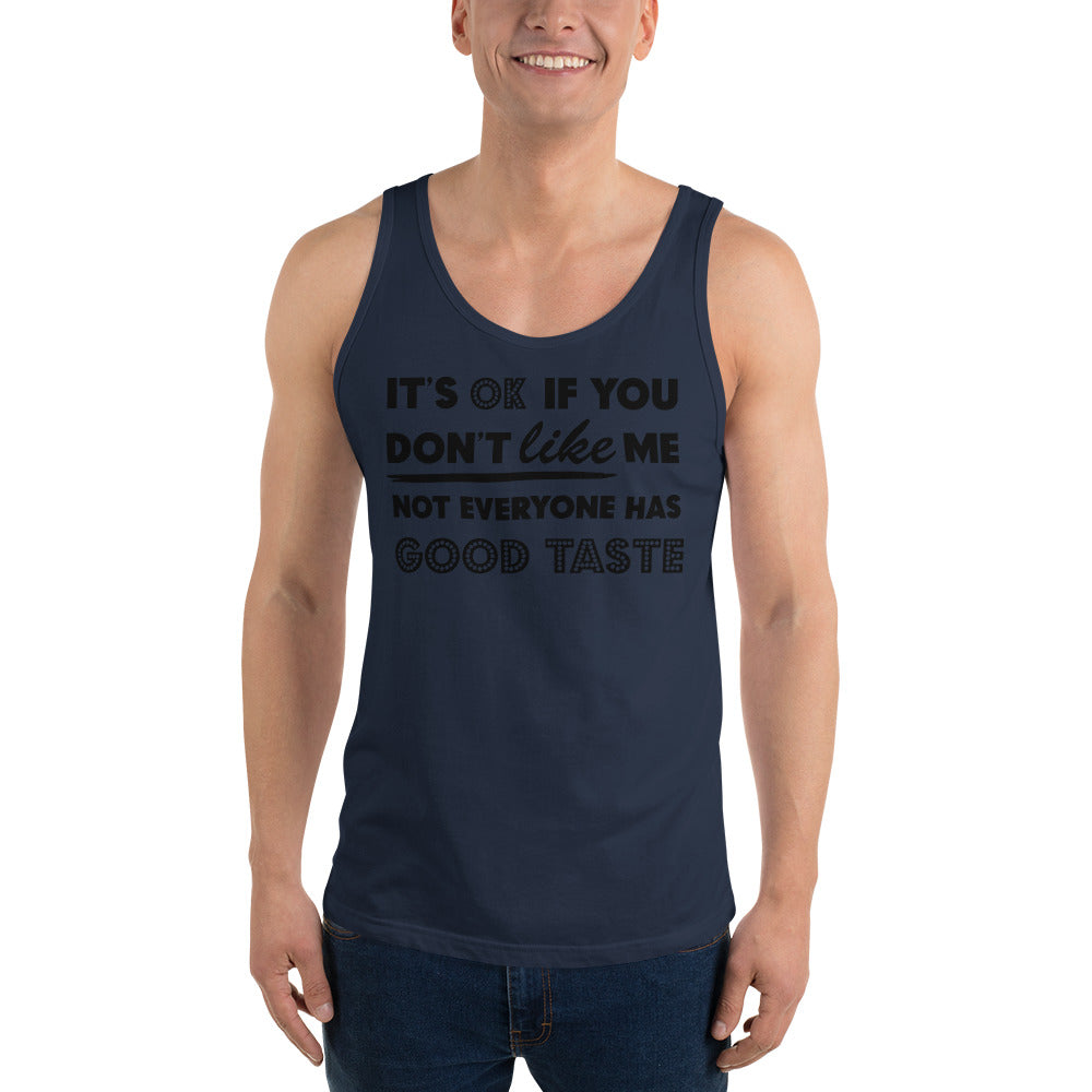 ITS OK IF YOU DONT LIKE MEUnisex Tank Top