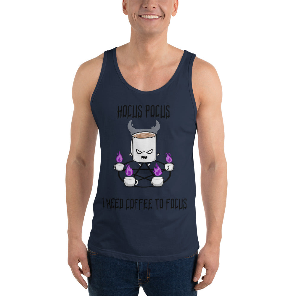 HOCUS POCUS, I NEED COFFEE TO FOCUS- Unisex Tank Top