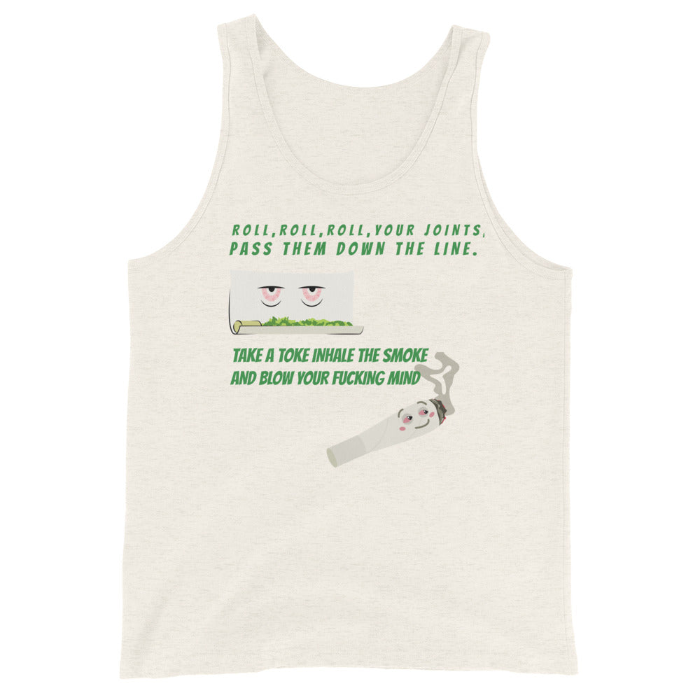 ROLL YOUR JOINT- Unisex Tank Top