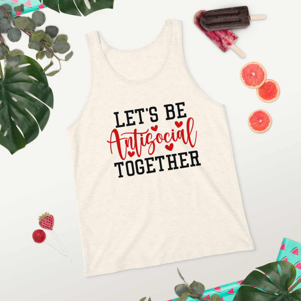 LETS BE ANTISOCIAL TOGETHER- Unisex Tank Top