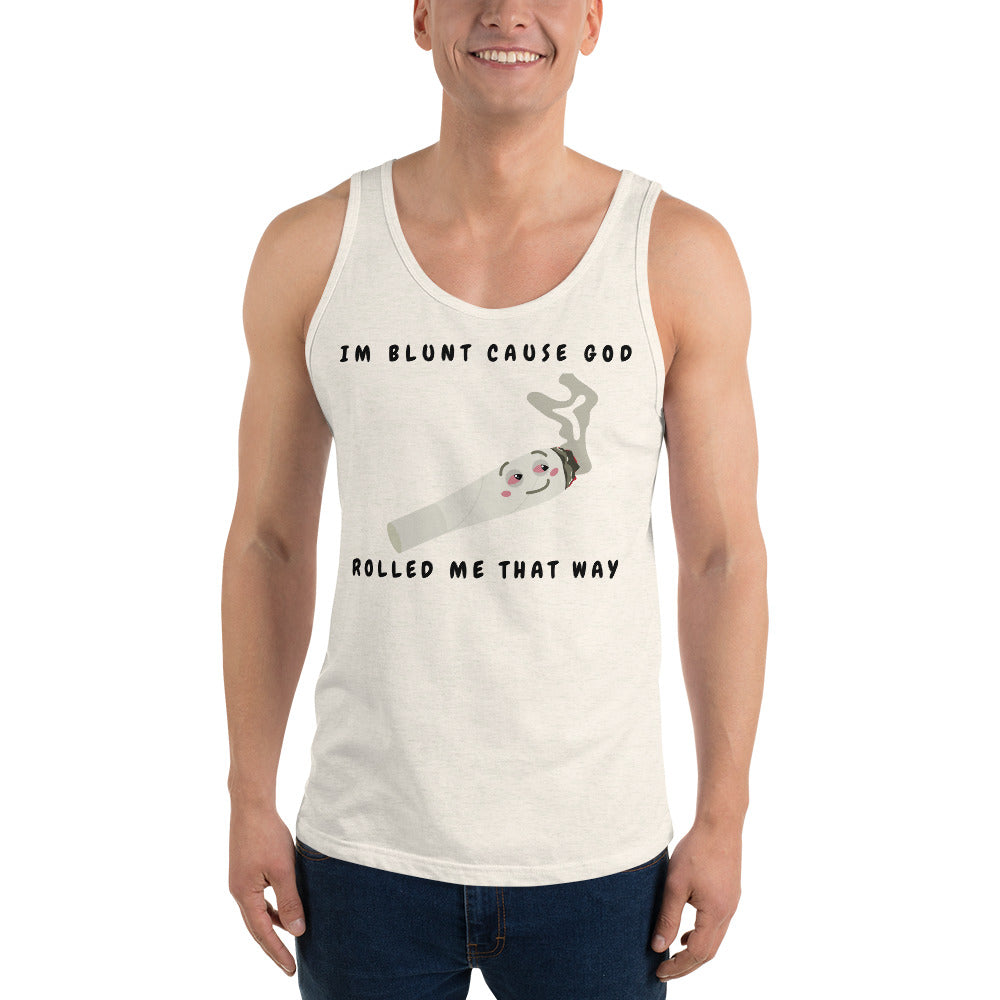 I'M BLUNT- Unisex Tank Top