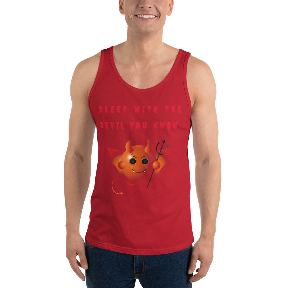 SLEEP WITH THE DEVIL YOU KNOW- Unisex Tank Top