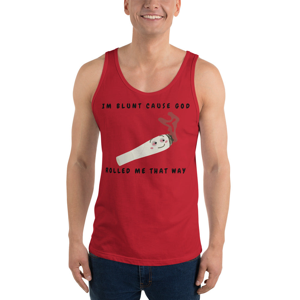 I'M BLUNT- Unisex Tank Top