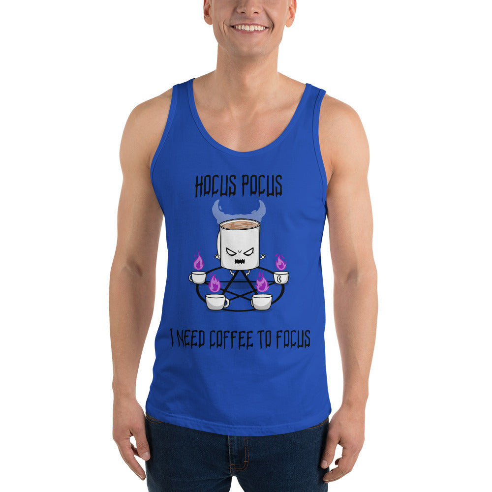 HOCUS POCUS, I NEED COFFEE TO FOCUS- Unisex Tank Top