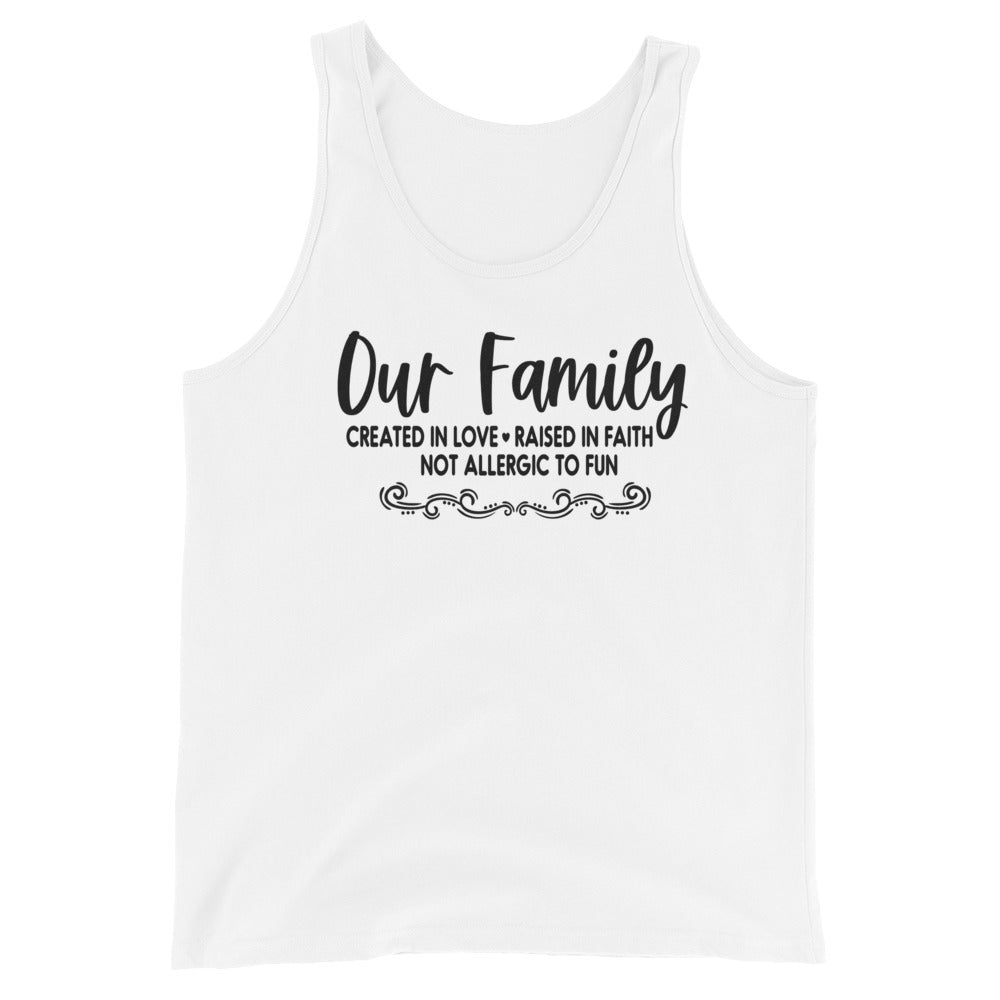 OUR FAMILY- Unisex Tank Top