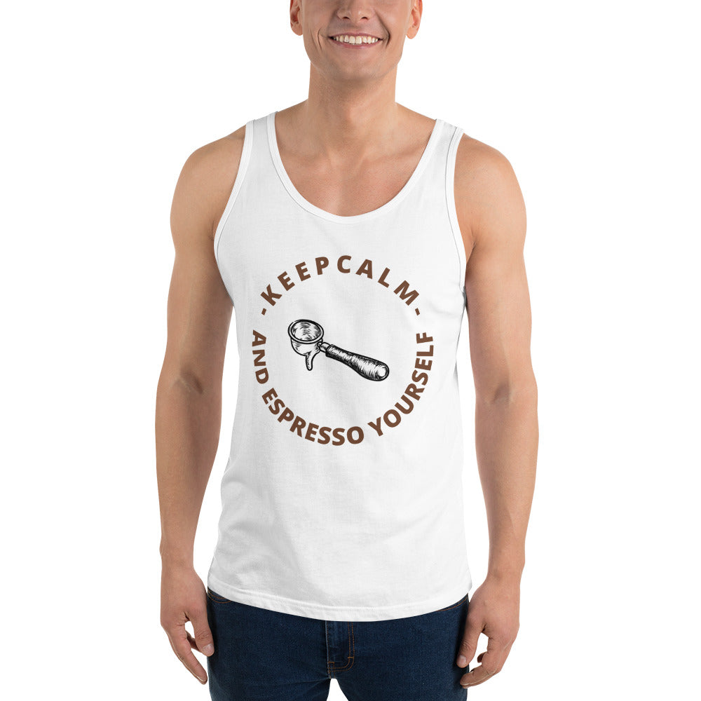KEEP CALM AND ESPRESSO YOURSELF- Unisex Tank Top