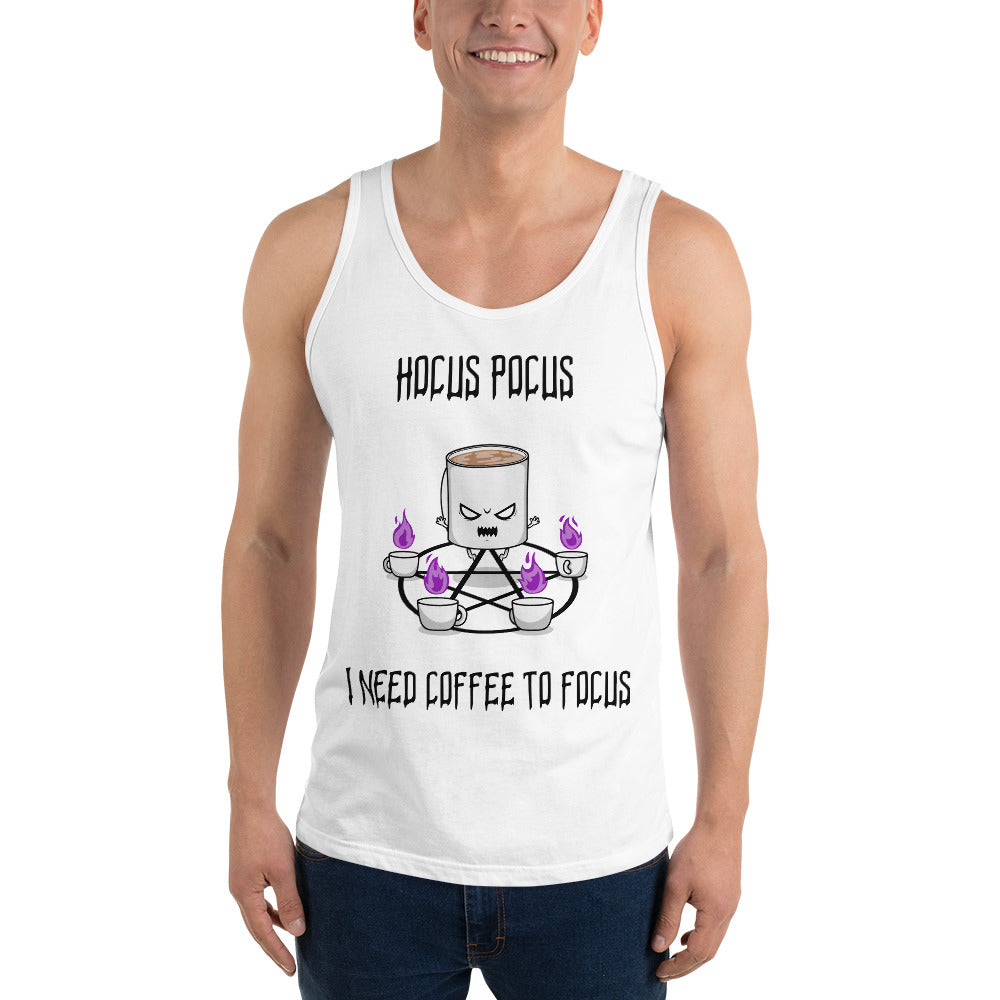 HOCUS POCUS, I NEED COFFEE TO FOCUS- Unisex Tank Top