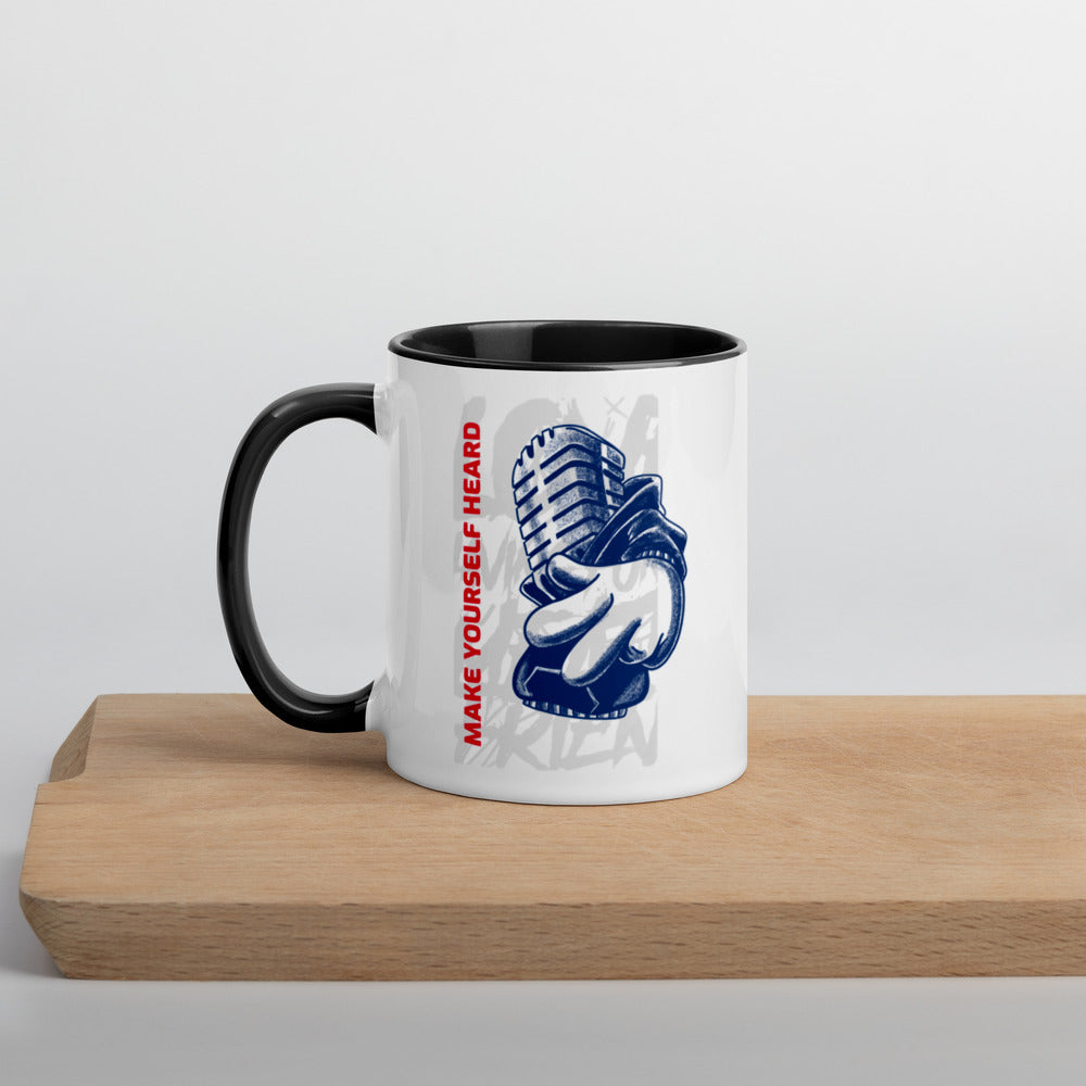MAKE YOURSELF HEARD!- Mug with Color Inside