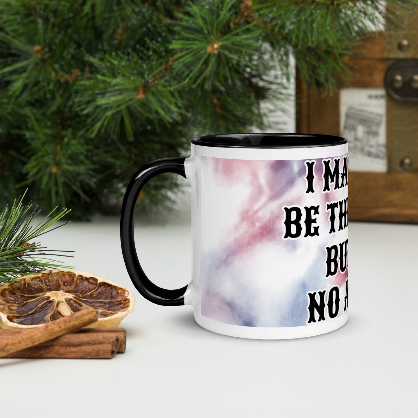 I MAY NOT BE THE DEVIL BUT I'M NO ANGEL- Mug with Color Inside