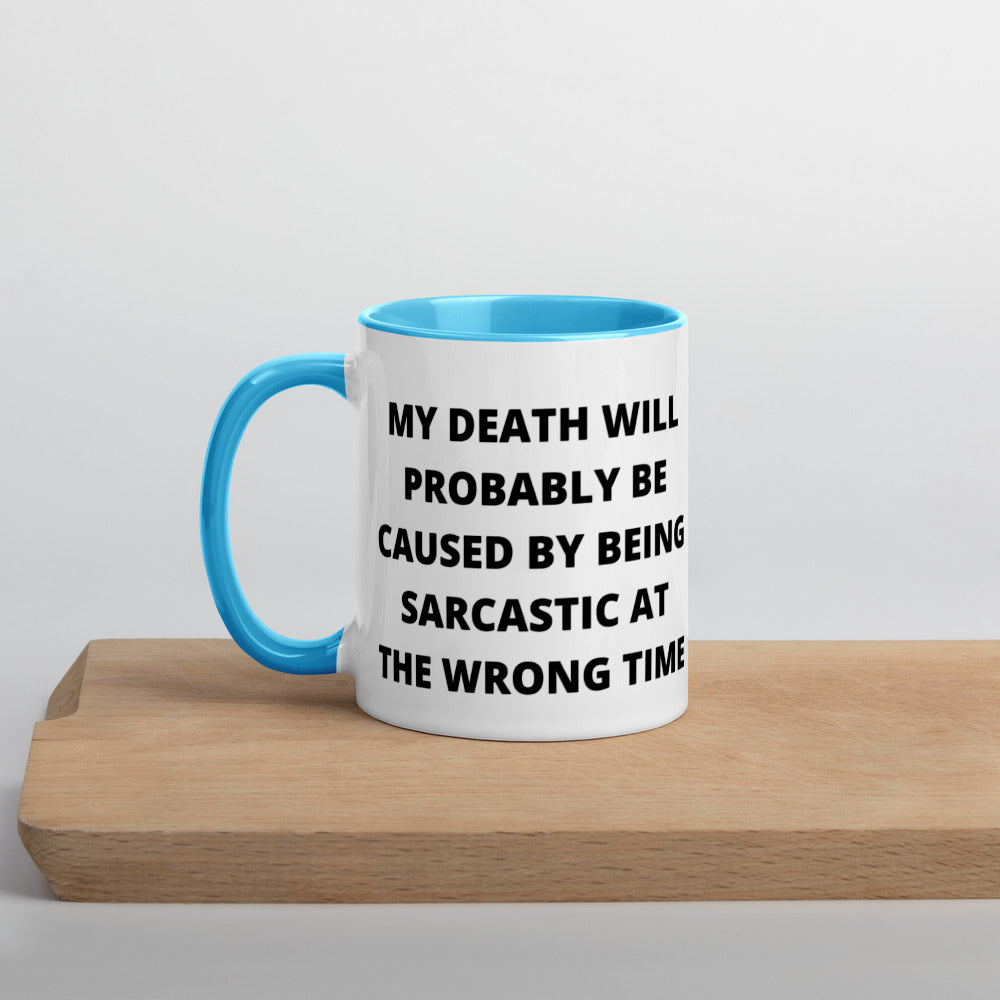 SARCASTIC DEATH- Mug with Color Inside