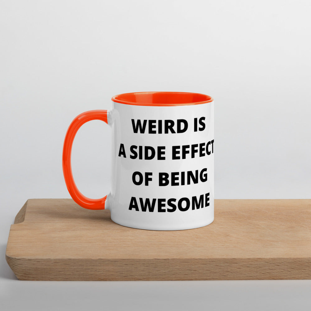 WEIRD IS AWESOME- Mug with Color Inside