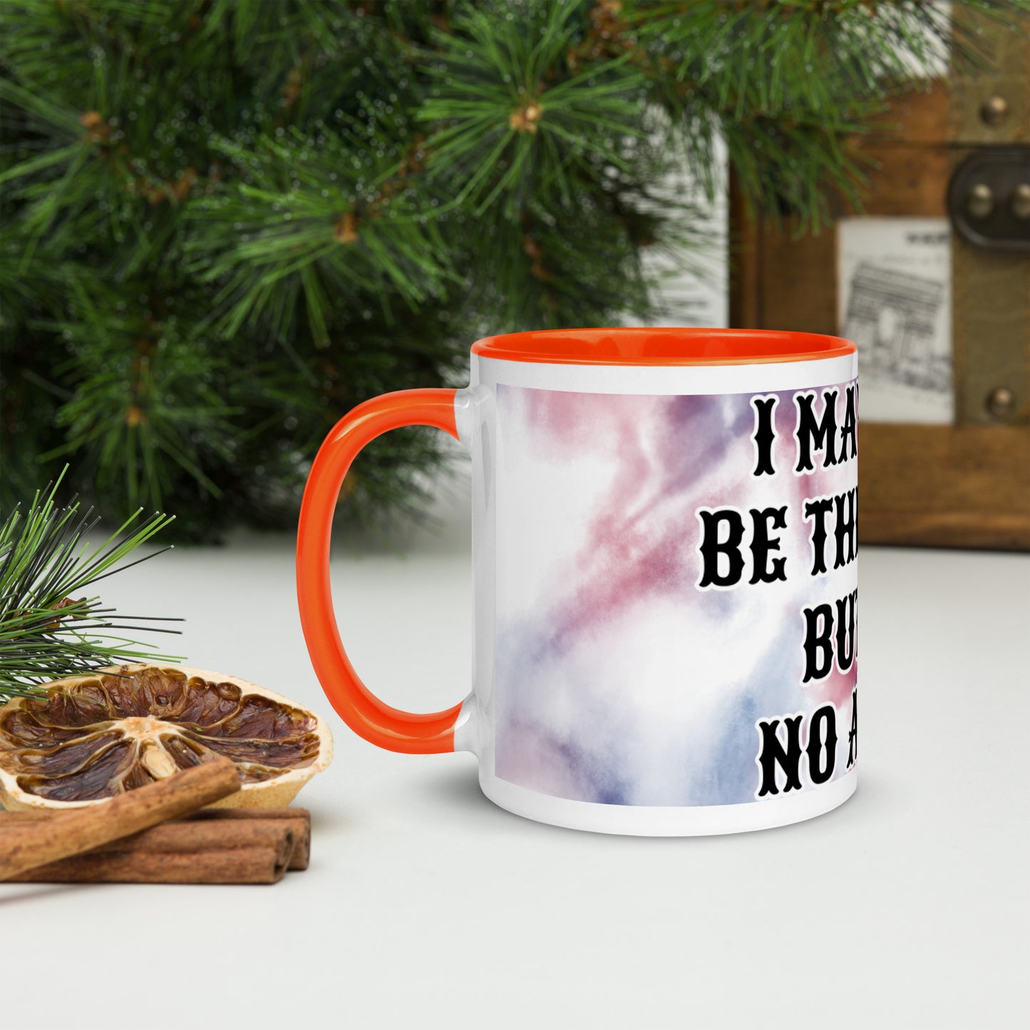 I MAY NOT BE THE DEVIL BUT I'M NO ANGEL- Mug with Color Inside