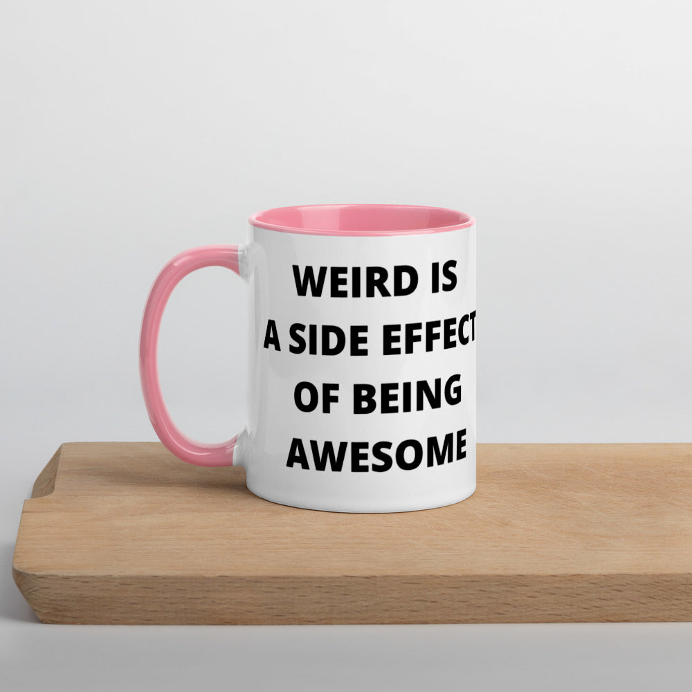 WEIRD IS AWESOME- Mug with Color Inside
