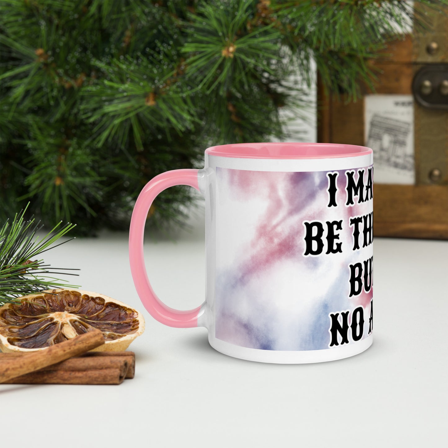 I MAY NOT BE THE DEVIL BUT I'M NO ANGEL- Mug with Color Inside