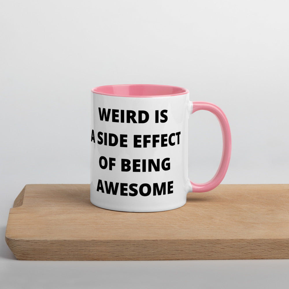 WEIRD IS AWESOME- Mug with Color Inside