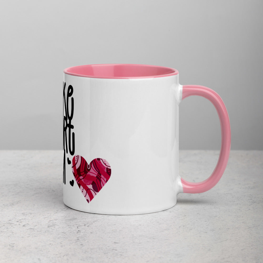 YOU MAKE MY HEART BLOOM <3- Mug with Color Inside
