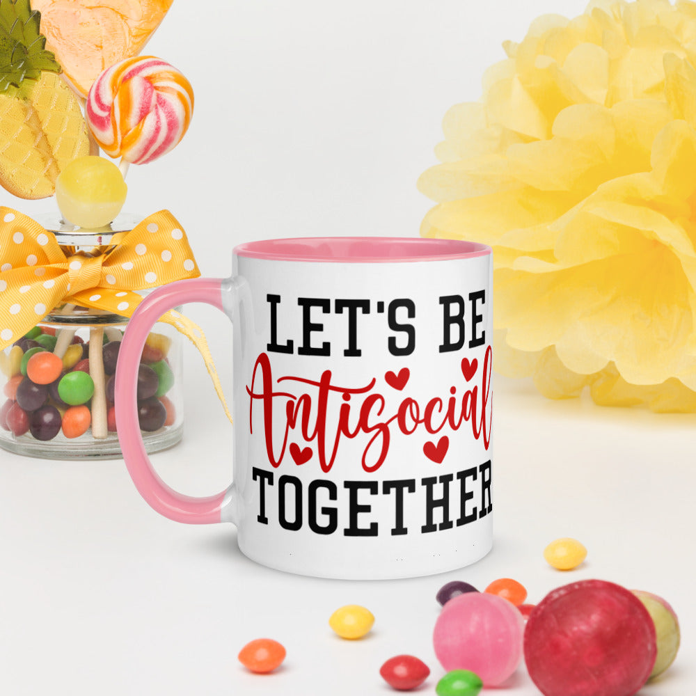 LETS BE ANTISOCIAL TOGETHER- Mug with Color Inside
