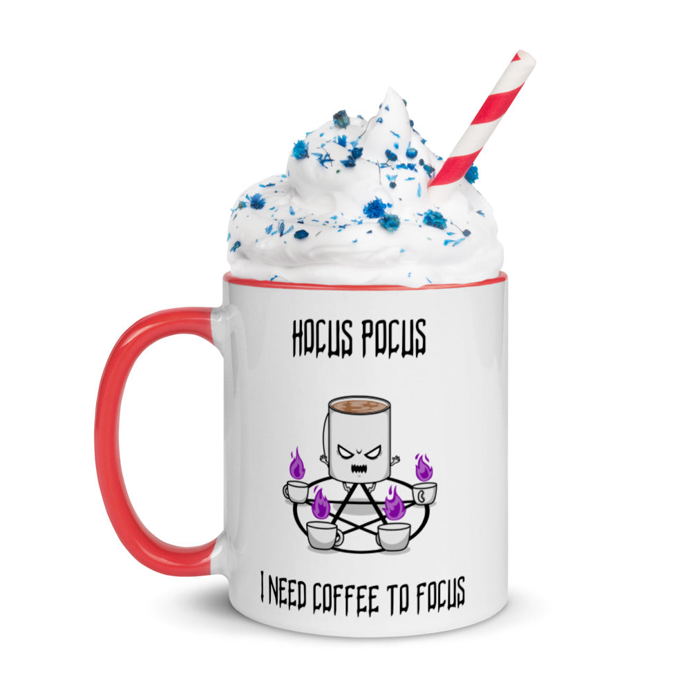 HOCUS POCUS, I NEED COFFEE TO FOCUS- Mug with Color Inside