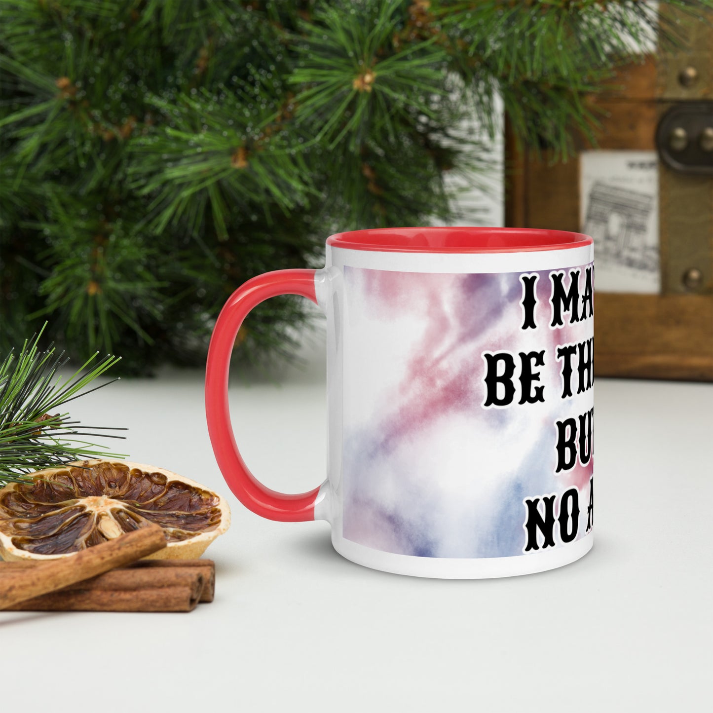 I MAY NOT BE THE DEVIL BUT I'M NO ANGEL- Mug with Color Inside