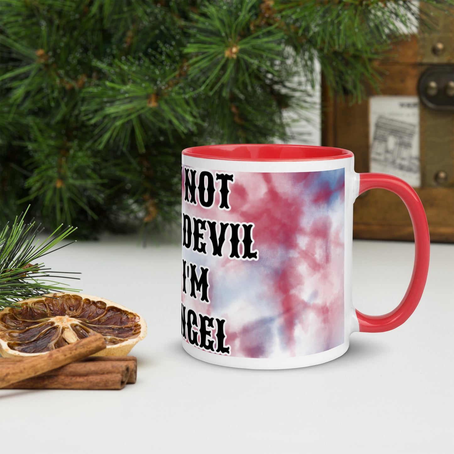 I MAY NOT BE THE DEVIL BUT I'M NO ANGEL- Mug with Color Inside