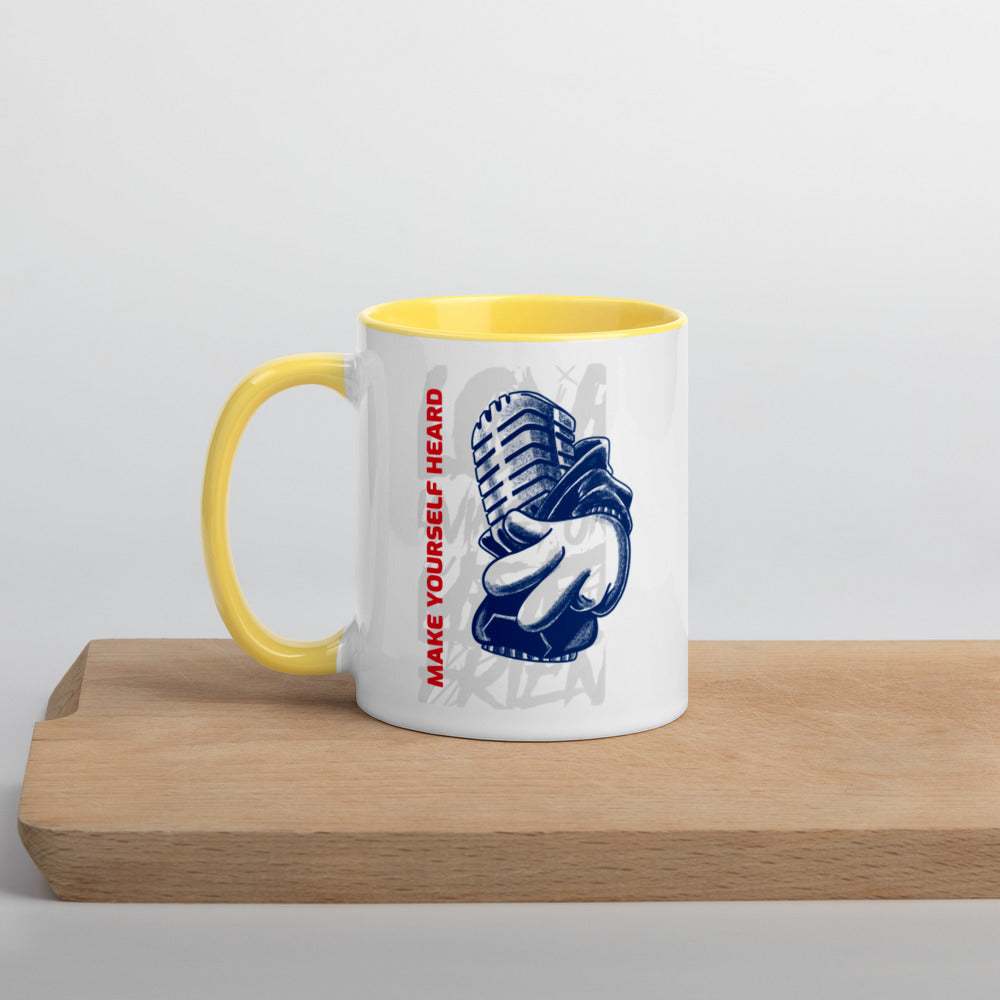 MAKE YOURSELF HEARD!- Mug with Color Inside