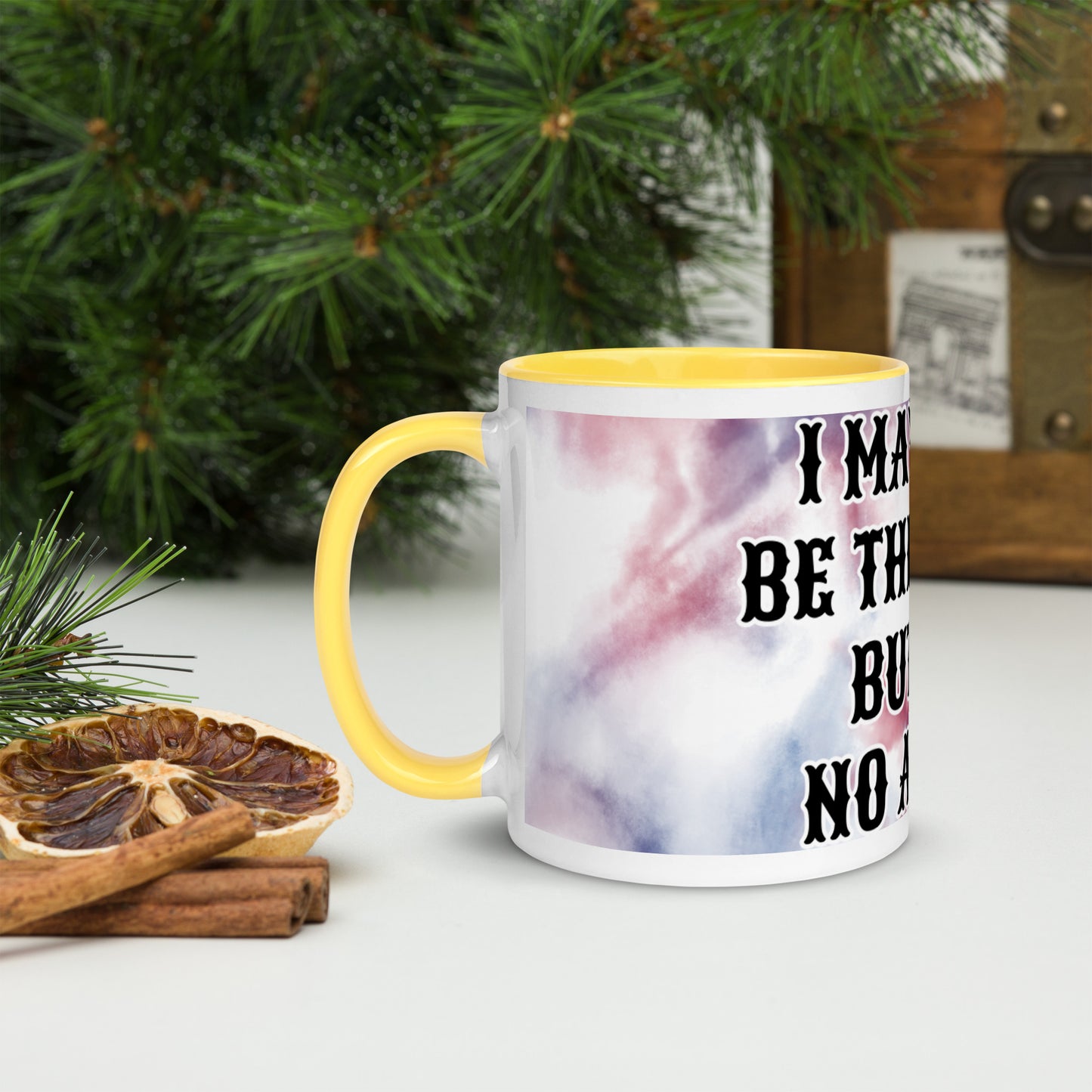 I MAY NOT BE THE DEVIL BUT I'M NO ANGEL- Mug with Color Inside