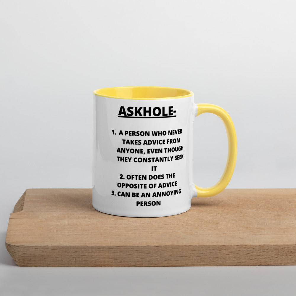 ASKHOLE- Mug with Color Inside