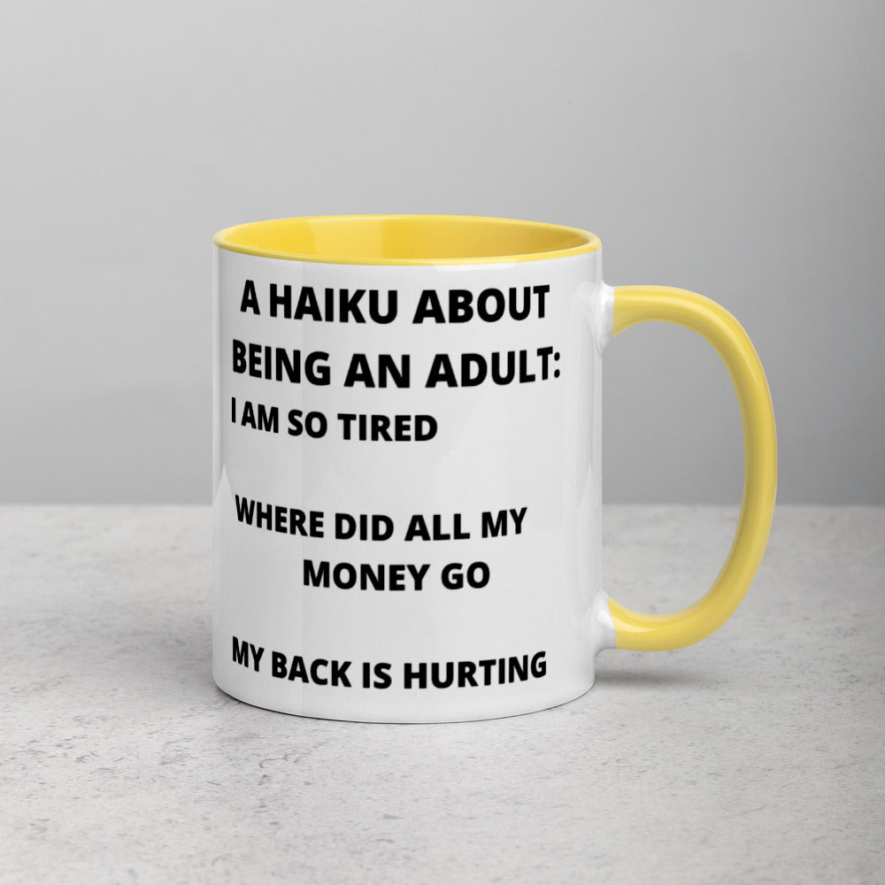 BEING AN ADULT HAIKU- Mug with Color Inside