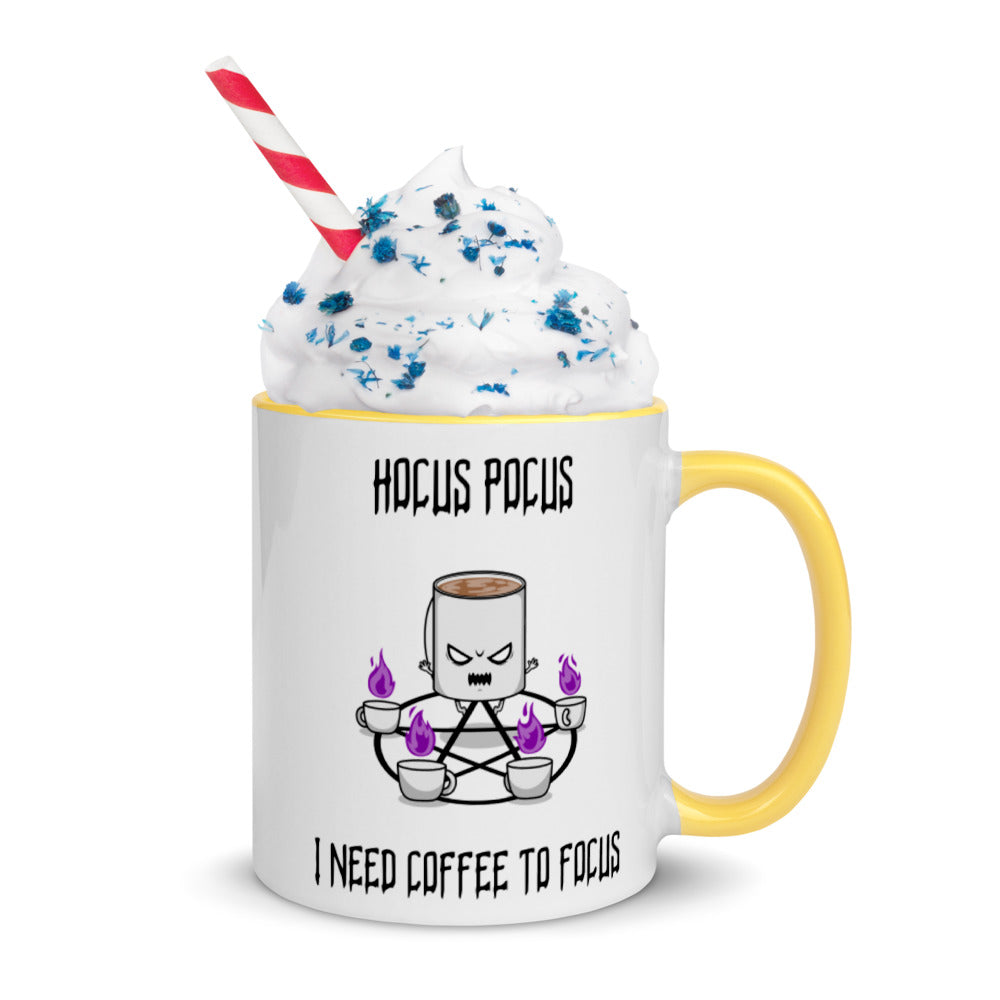 HOCUS POCUS, I NEED COFFEE TO FOCUS- Mug with Color Inside