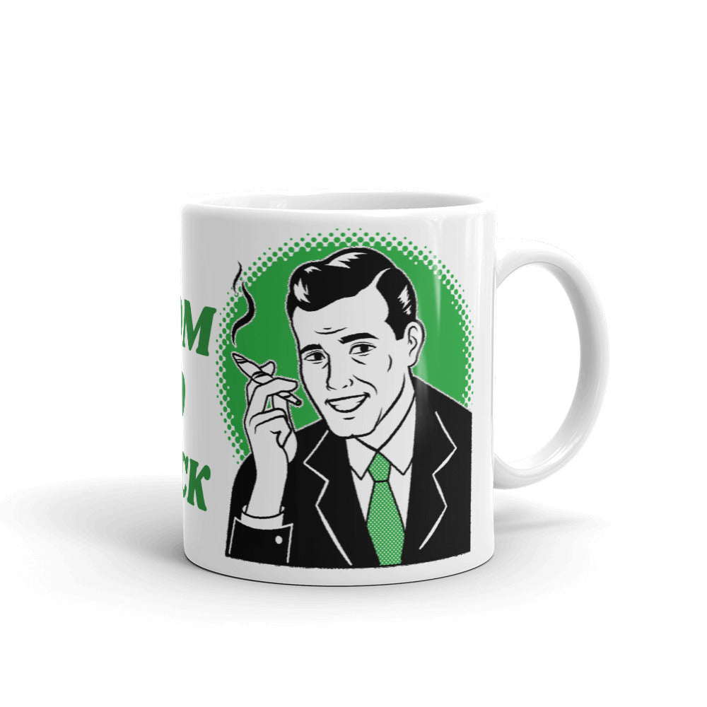 I GO FROM 0 TO 420 REAL QUICK- White glossy mug