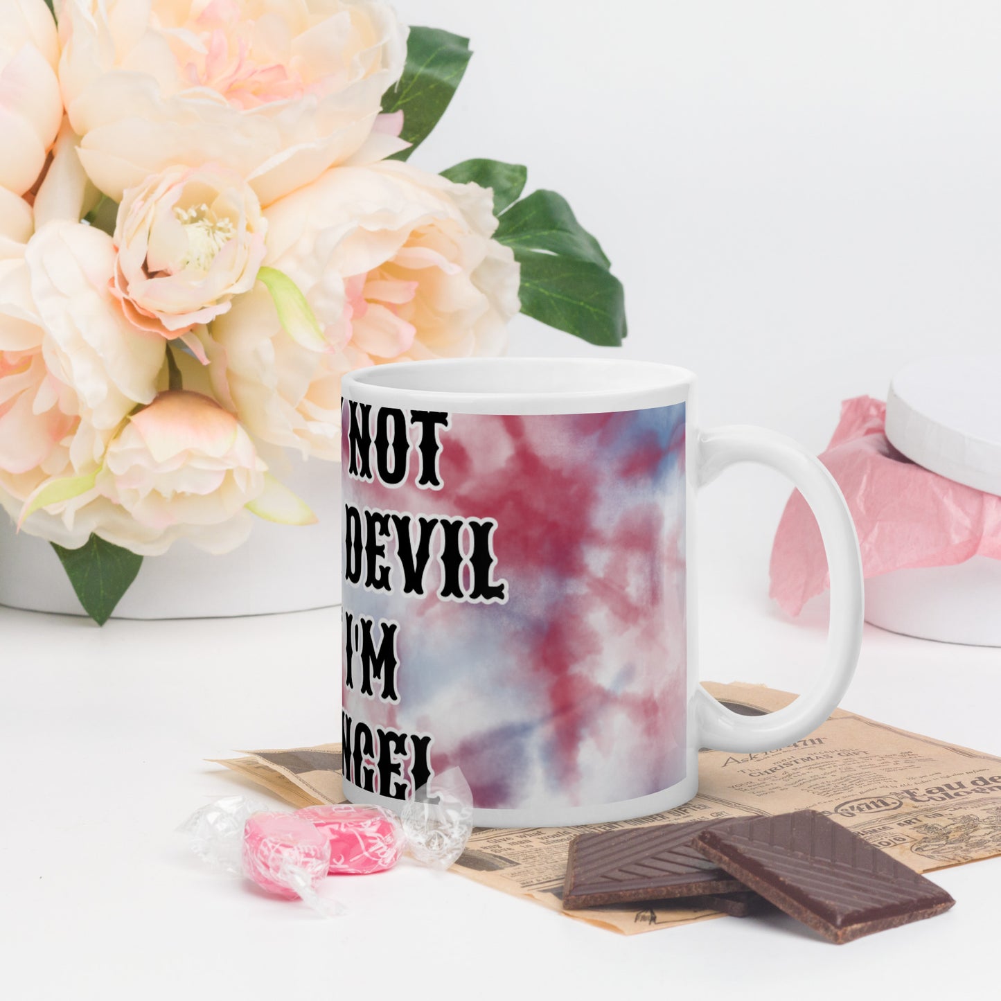 I MAY NOT BE THE DEVIL BUT I'M NO ANGEL- White glossy mug