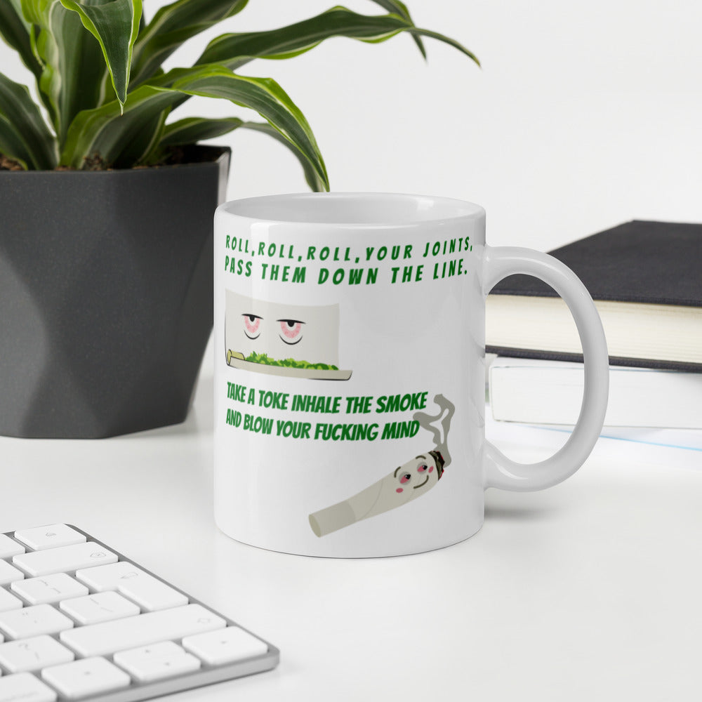 ROLL YOUR JOINT- Mug