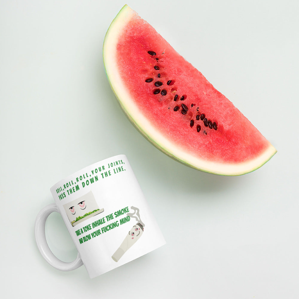 ROLL YOUR JOINT- Mug