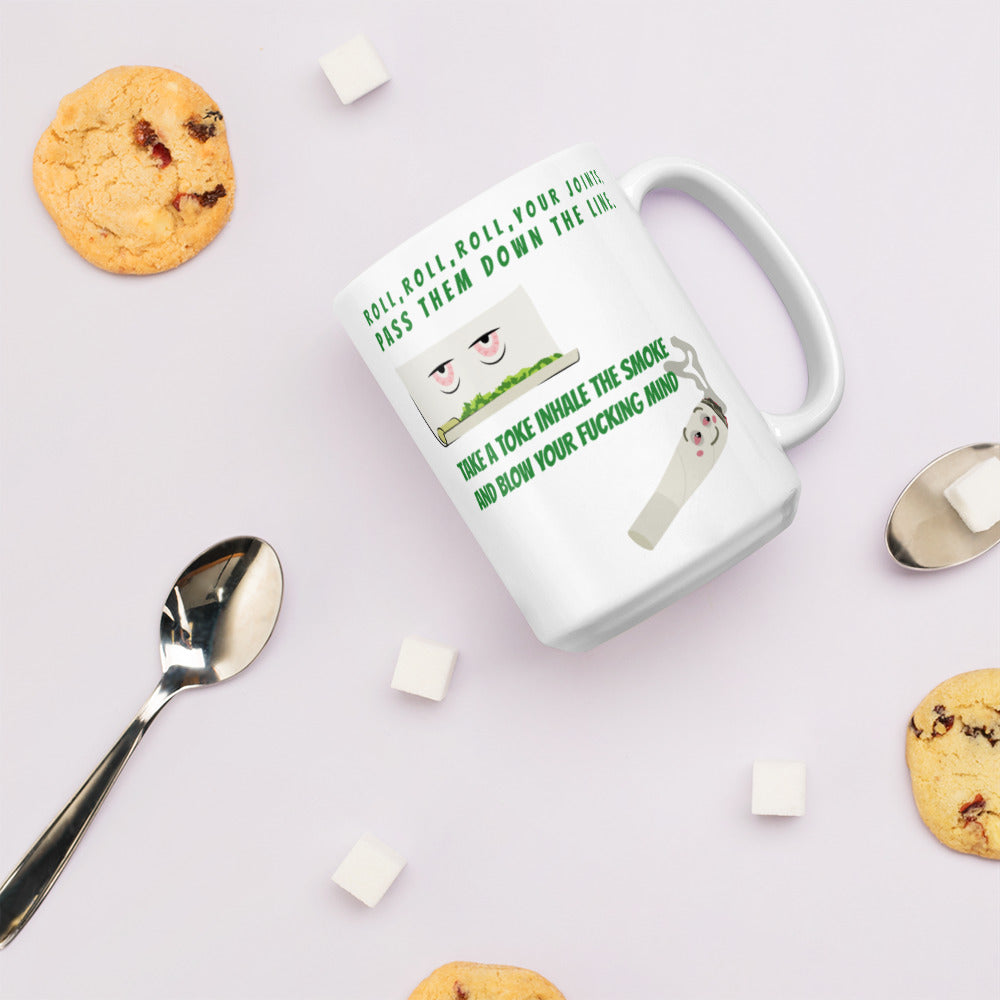 ROLL YOUR JOINT- Mug