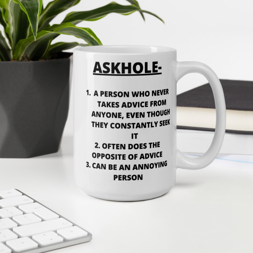 ASKHOLE- Mug