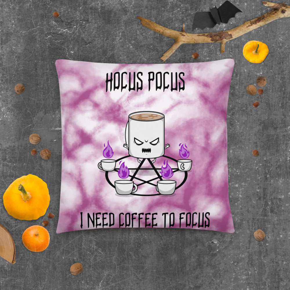 HOCUS POCUS, I NEED COFFEE TO FOCUS- Basic Pillow