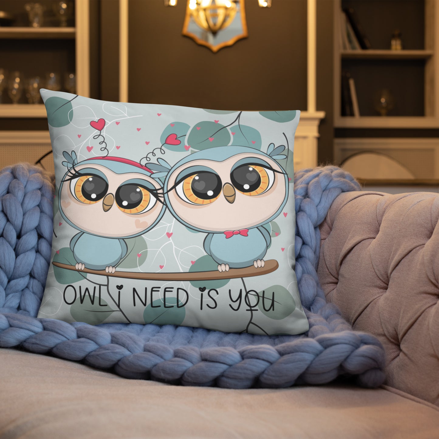 OWL I NEED IS YOU- Basic Pillow