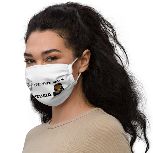 I FARE THEE WELL - ST. FELICIA- Premium face mask