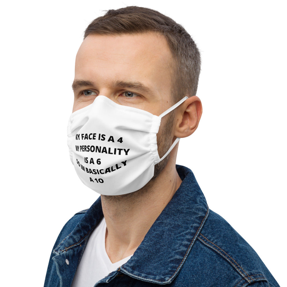 I'M A 10- Premium face mask