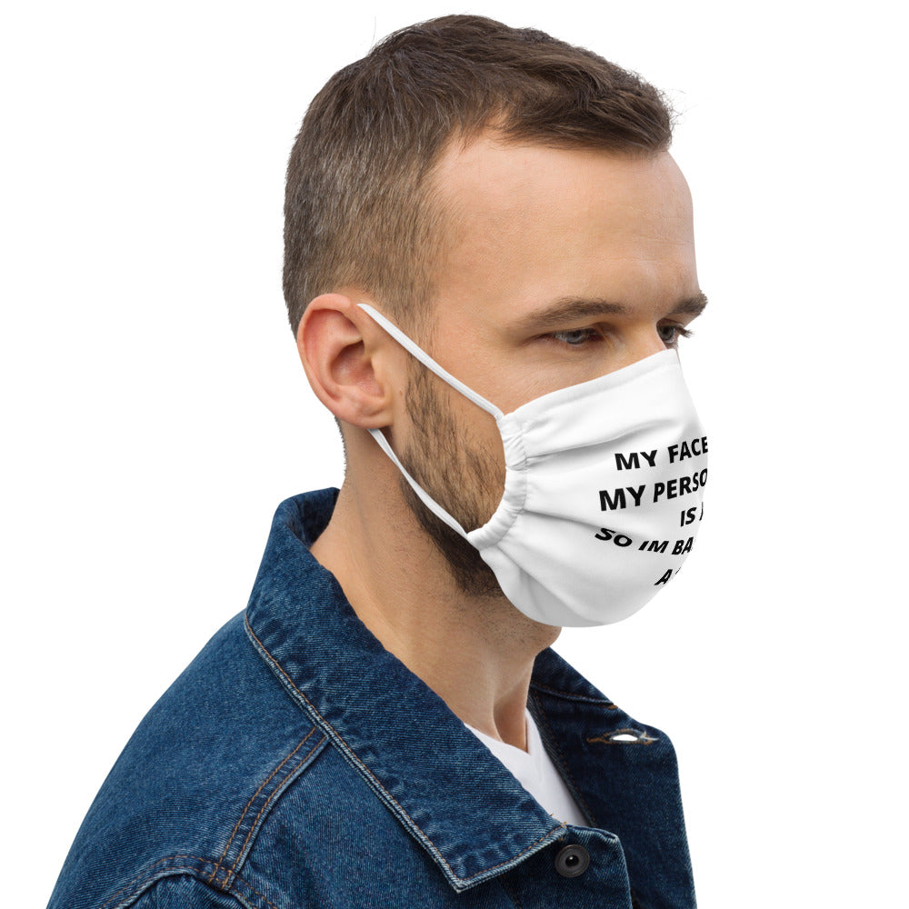 I'M A 10- Premium face mask