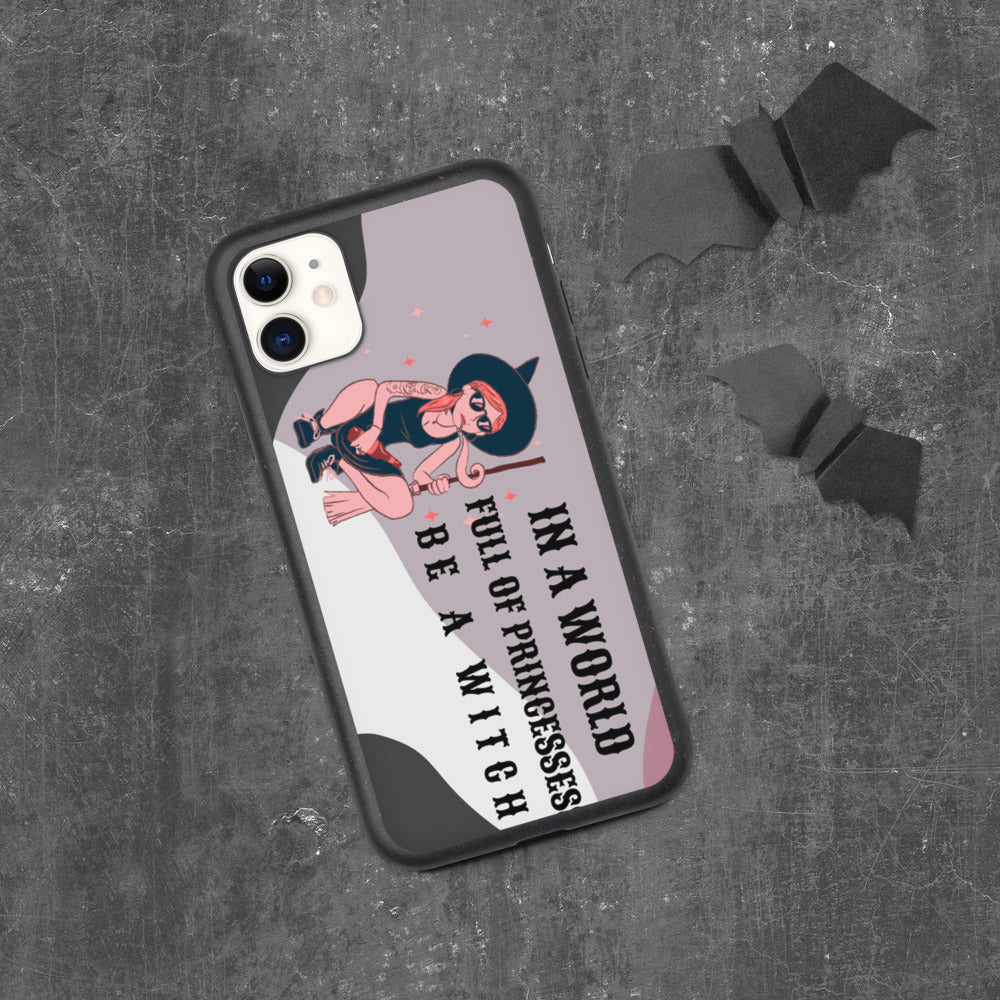 BE A WITCH- Biodegradable phone case