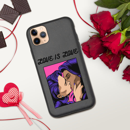LOVE IS LOVE- Biodegradable phone case
