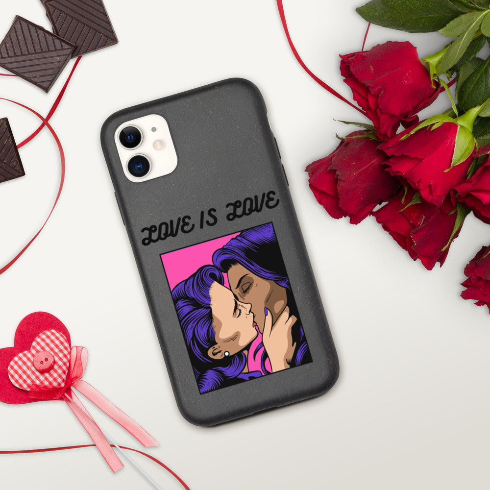LOVE IS LOVE- Biodegradable phone case
