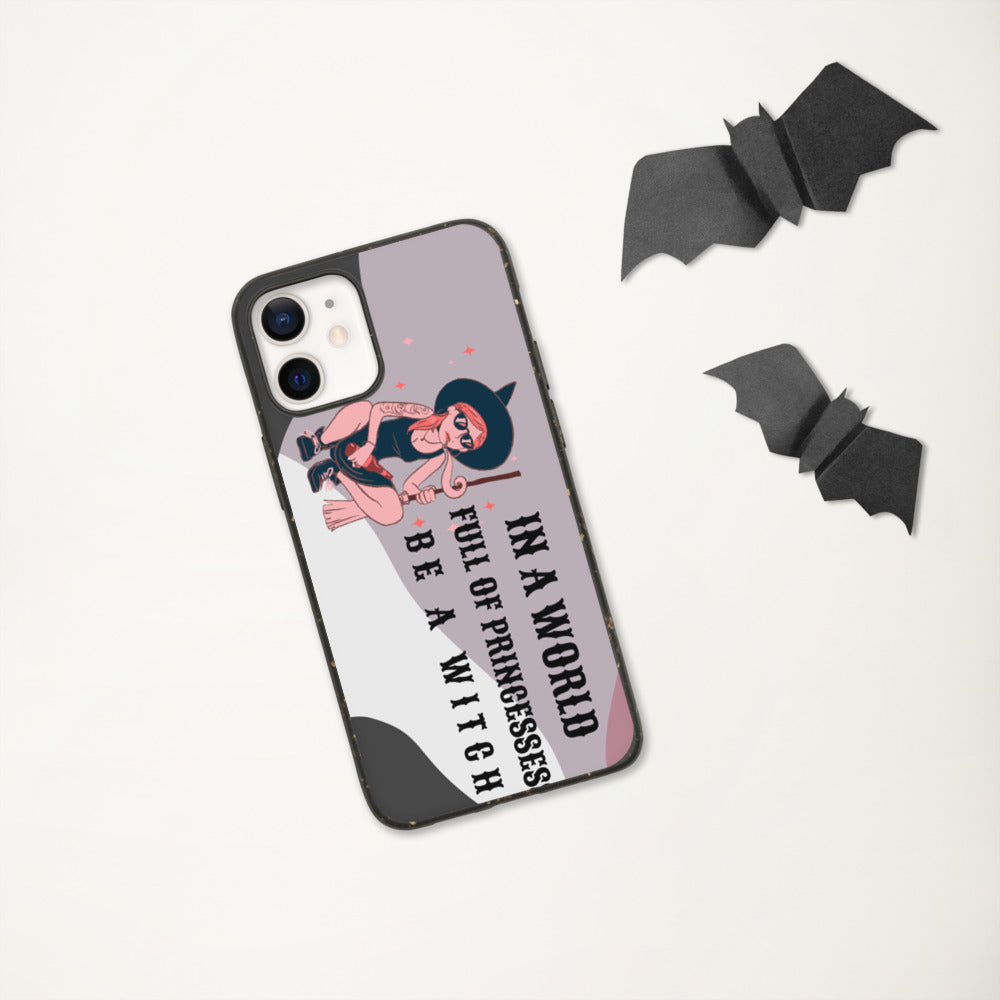 BE A WITCH- Biodegradable phone case