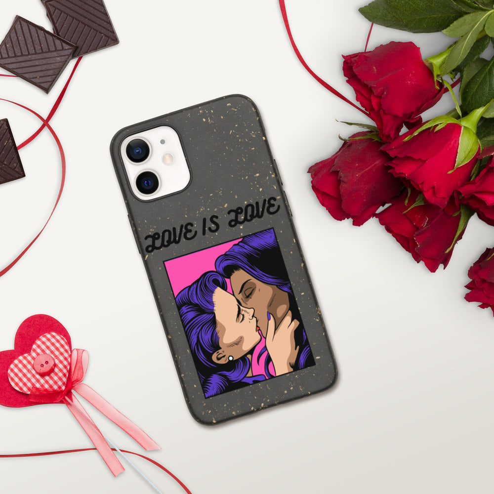 LOVE IS LOVE- Biodegradable phone case