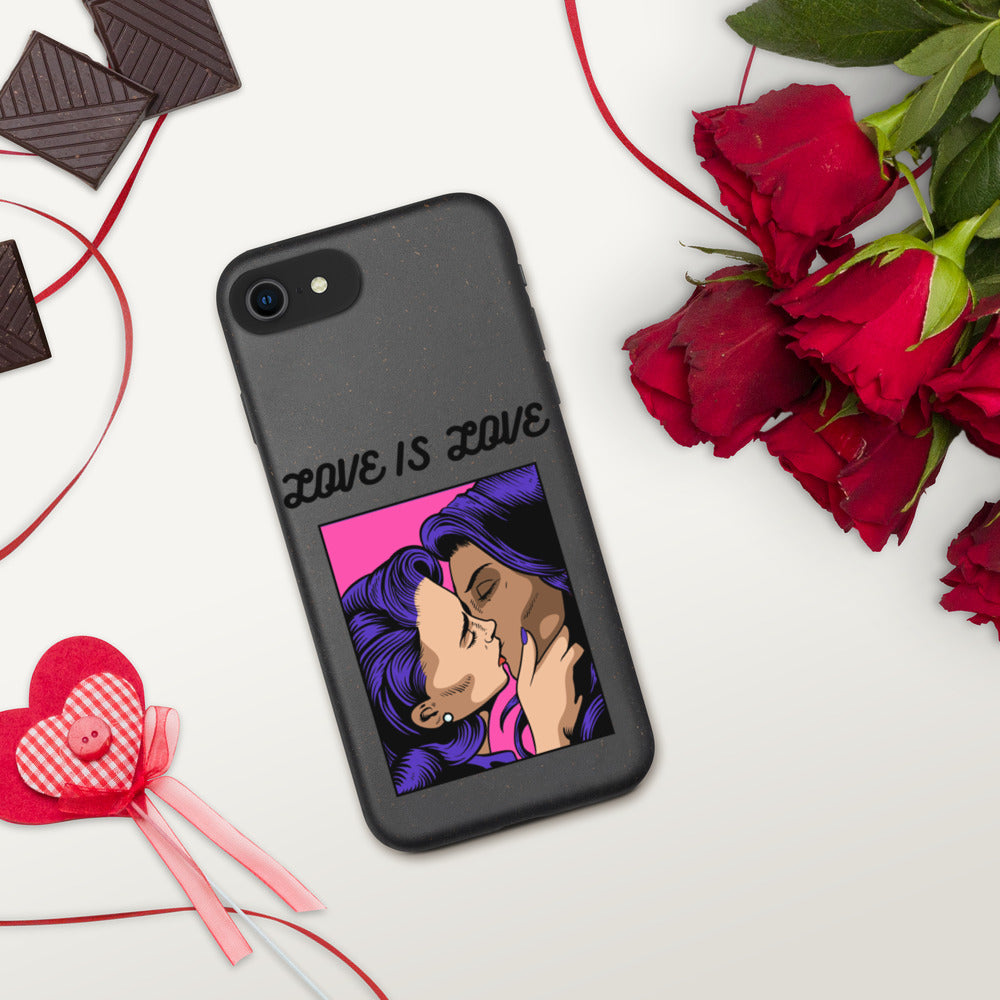 LOVE IS LOVE- Biodegradable phone case