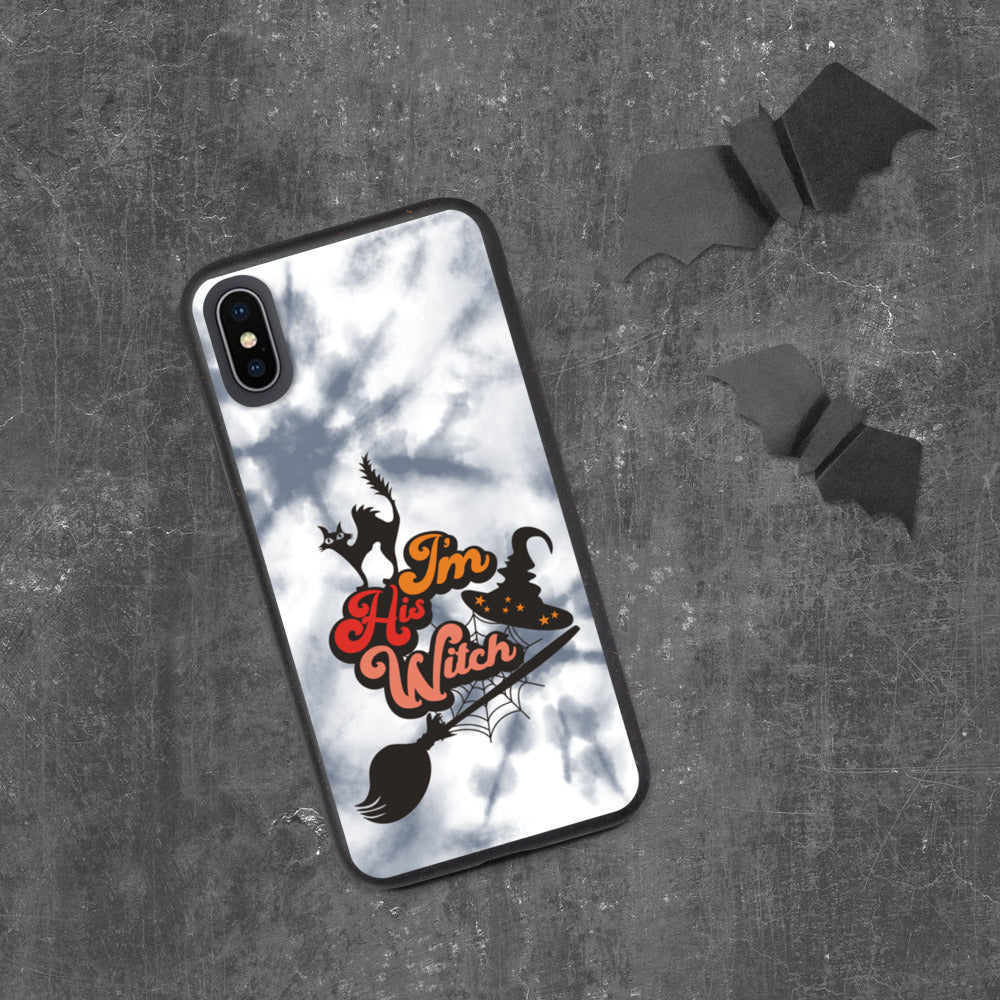 I'M HIS WITCH- Biodegradable phone case