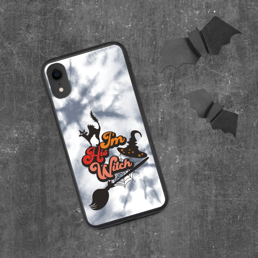 I'M HIS WITCH- Biodegradable phone case
