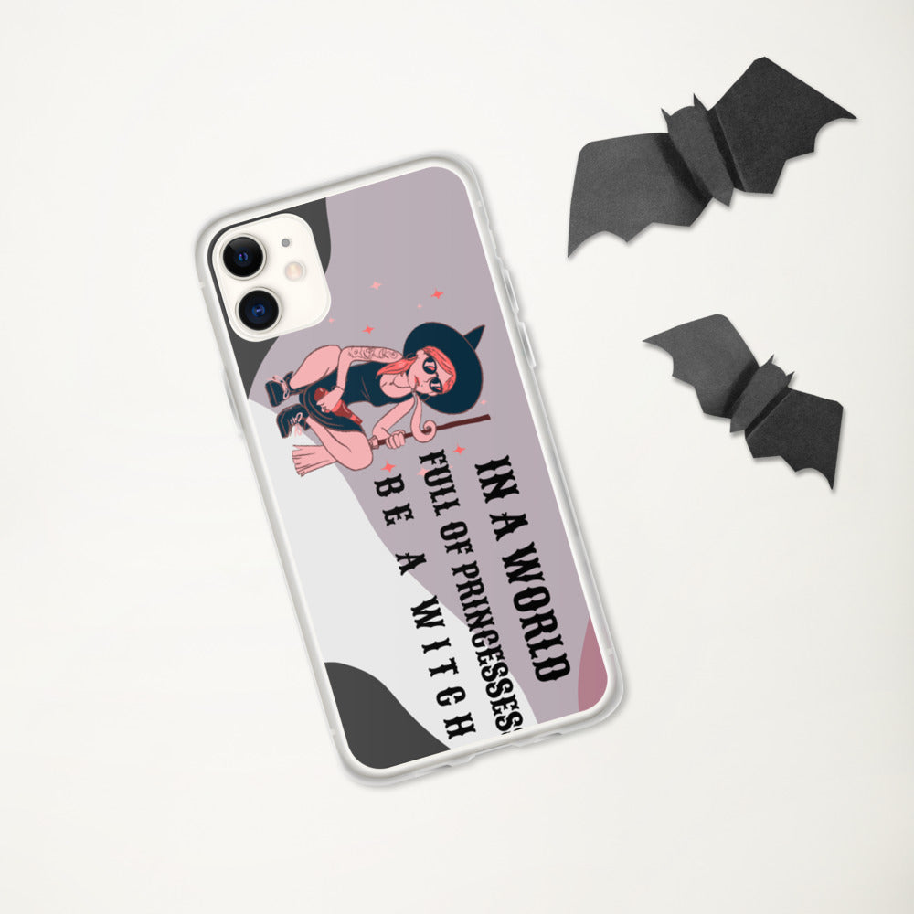 BE A WITCH- iPhone Case